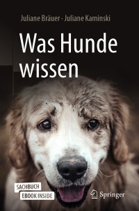 Imagen de portada: Was Hunde wissen 3rd edition 9783662642924