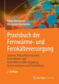 Imagen de portada: Praxisbuch der Fernwärme- und Fernkälteversorgung 2nd edition 9783662643426