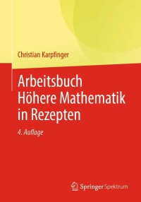 Imagen de portada: Arbeitsbuch Höhere Mathematik in Rezepten 4th edition 9783662643440
