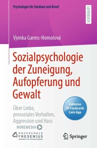 Immagine di copertina: Sozialpsychologie der Zuneigung, Aufopferung und Gewalt 9783662643549