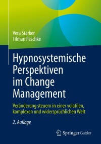 Titelbild: Hypnosystemische Perspektiven im Change Management 2nd edition 9783662643587