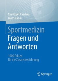 Cover image: Sportmedizin - Fragen und Antworten 9783662644454