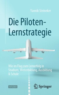 Cover image: Die Piloten-Lernstrategie 9783662644546