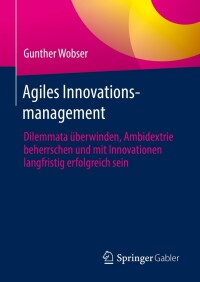 Cover image: Agiles Innovationsmanagement 9783662645147
