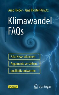 Omslagafbeelding: Klimawandel FAQs - Fake News erkennen, Argumente verstehen, qualitativ antworten 9783662645475