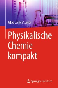 Cover image: Physikalische Chemie kompakt 9783662645871