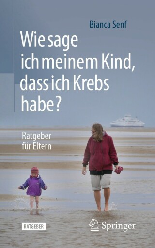 Cover image: Wie sage ich meinem Kind, dass ich Krebs habe? 9783662646069