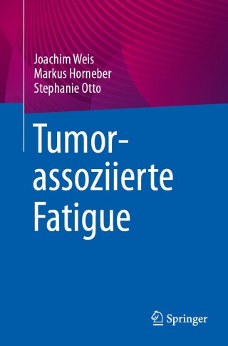 صورة الغلاف: Tumorassoziierte Fatigue 9783662646144