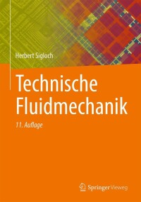 Titelbild: Technische Fluidmechanik 11th edition 9783662646281