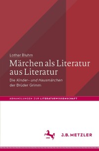 Cover image: Märchen als Literatur aus Literatur 9783662646434