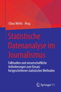 Cover image: Statistische Datenanalyse im Journalismus 9783662646922