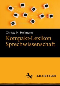 Cover image: Kompakt-Lexikon Sprechwissenschaft 9783662647332