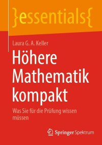 Cover image: Höhere Mathematik kompakt 9783662647455