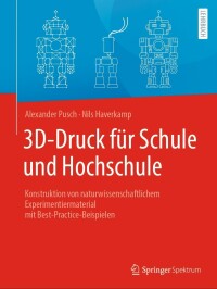 Omslagafbeelding: 3D-Druck für Schule und Hochschule 9783662648063