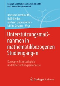 Imagen de portada: Unterstützungsmaßnahmen in mathematikbezogenen Studiengängen 9783662648322