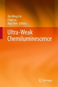 Cover image: Ultra-Weak Chemiluminescence 9783662648391
