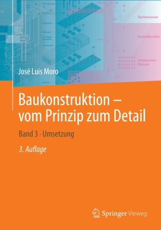 Cover image: Baukonstruktion – vom Prinzip zum Detail 3rd edition 9783662649947