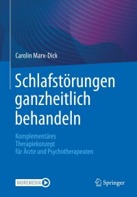 Cover image: Schlafstörungen ganzheitlich behandeln 9783662650189