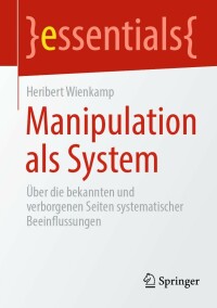 Omslagafbeelding: Manipulation als System 9783662651339