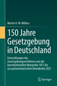 Cover image: 150 Jahre Gesetzgebung in Deutschland 9783662651896
