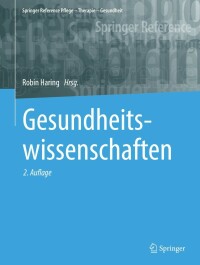 表紙画像: Gesundheitswissenschaften 2nd edition 9783662652183