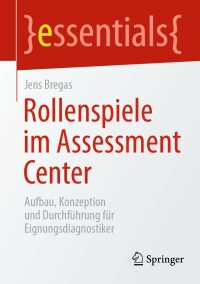 Cover image: Rollenspiele im Assessment Center 9783662652411