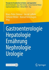 Cover image: Gastroenterologie – Hepatologie – Ernährung – Nephrologie – Urologie 9783662652473