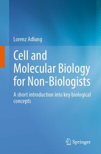 Cover image: Cell and Molecular Biology for Non-Biologists 9783662653555