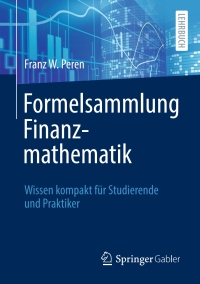 Cover image: Formelsammlung Finanzmathematik 9783662653661