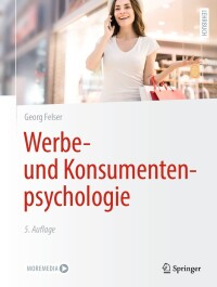 Imagen de portada: Werbe- und Konsumentenpsychologie 5th edition 9783662654705