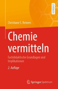Imagen de portada: Chemie vermitteln 2nd edition 9783662655108