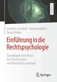 صورة الغلاف: Einführung in die Rechtspsychologie 9783662655191