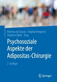 Imagen de portada: Psychosoziale Aspekte der Adipositas-Chirurgie 2nd edition 9783662655559