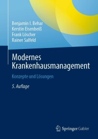 صورة الغلاف: Modernes Krankenhausmanagement 5th edition 9783662655832