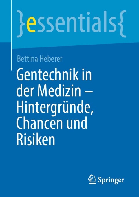 Gentechnik in der Medizin – Hintergründe, Chancen und Risiken - FULL INSTANT DOWNLOAD | PDF DOCX EPUB