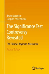Omslagafbeelding: The Significance Test Controversy Revisited 2nd edition 9783662657041