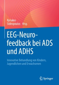 Imagen de portada: EEG-Neurofeedback bei ADS und ADHS 9783662657256