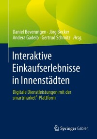 Cover image: Interaktive Einkaufserlebnisse in Innenstädten 9783662658130