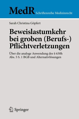 Imagen de portada: Beweislastumkehr bei groben (Berufs-)Pflichtverletzungen 9783662658338