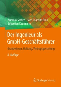 Cover image: Der Ingenieur als GmbH-Geschäftsführer 8th edition 9783662658352