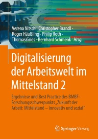 Cover image: Digitalisierung der Arbeitswelt im Mittelstand 2 9783662658574