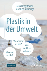 Cover image: Plastik in der Umwelt 9783662658635