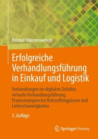 Cover image: Erfolgreiche Verhandlungsführung in Einkauf und Logistik 5th edition 9783662659656