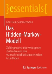 Titelbild: Das Hidden-Markov-Modell 9783662659670