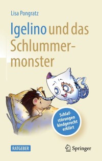 Cover image: Igelino und das Schlummermonster 9783662659854