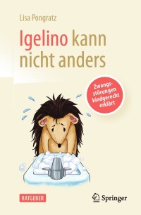 Cover image: Igelino kann nicht anders 9783662659892