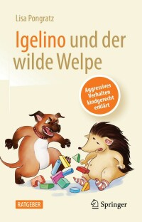 Cover image: Igelino und der wilde Welpe 9783662659915