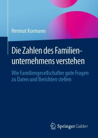 Cover image: Die Zahlen des Familienunternehmens verstehen 9783662660041