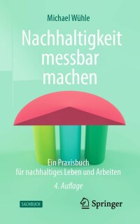 Imagen de portada: Nachhaltigkeit messbar machen 4th edition 9783662660461