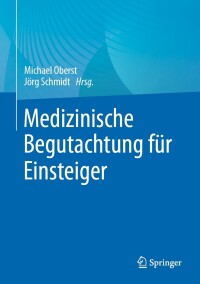 Omslagafbeelding: Medizinische Begutachtung für Einsteiger 9783662660591